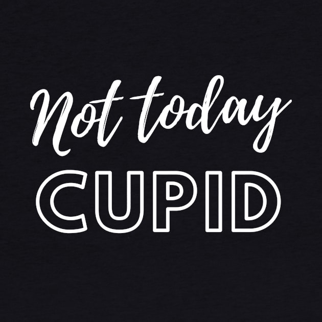 Not Today Cupid by TheMoonlitPorch